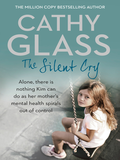 Title details for The Silent Cry by Cathy Glass - Available